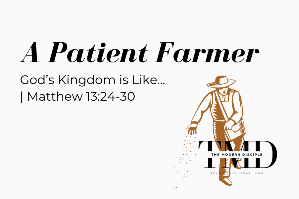 A Patient Farmer